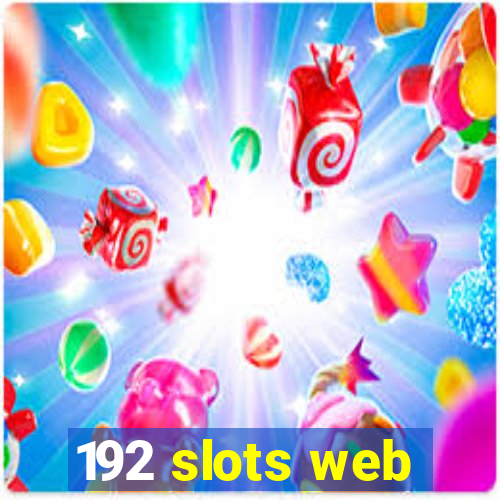 192 slots web